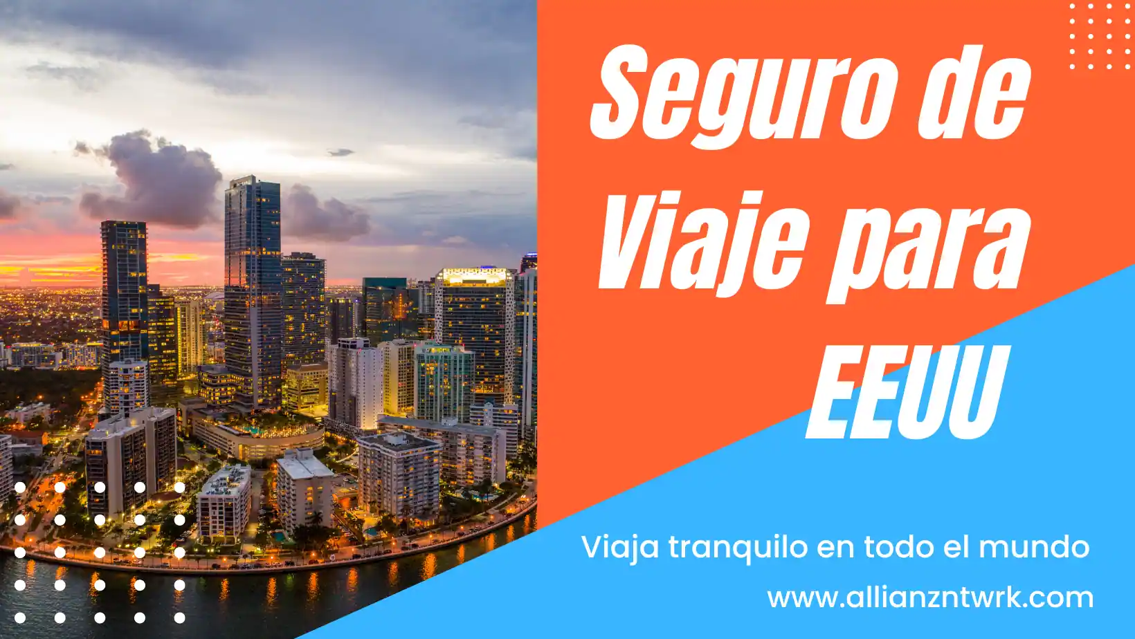 Contrata un Seguro de Viaje en Estados Unidos