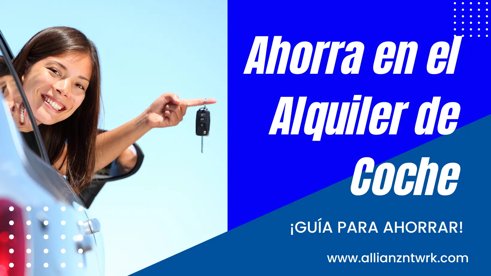 Ahorra en el Alquiler de Coche en cada viaje de vacaciones o trabajo