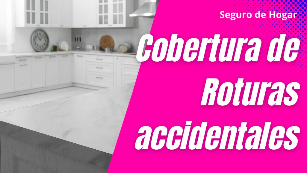 Seguro Allianz Hogar ante Roturas Accidentales enseres.