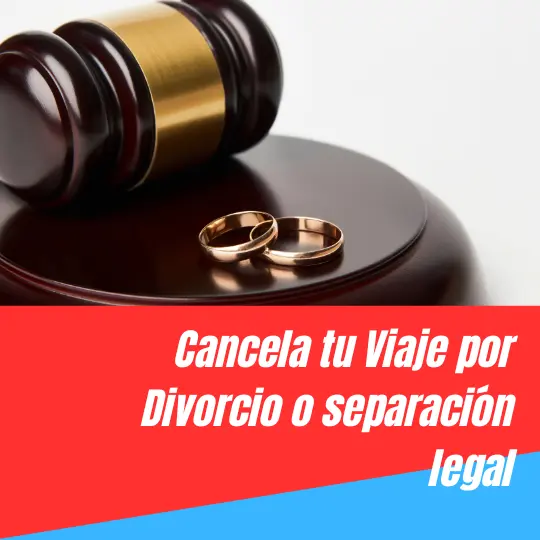 Seguro de Cancelación de Viaje Divorcio