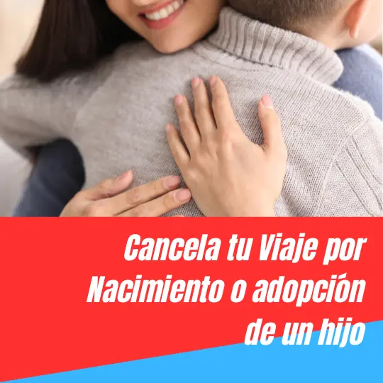 Seguro de Cancelación de Viaje Hijo