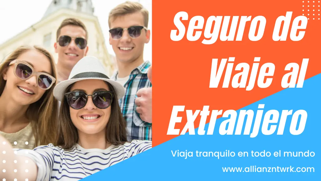Seguro de Viaje para el Extranjero Destinos Internacionales