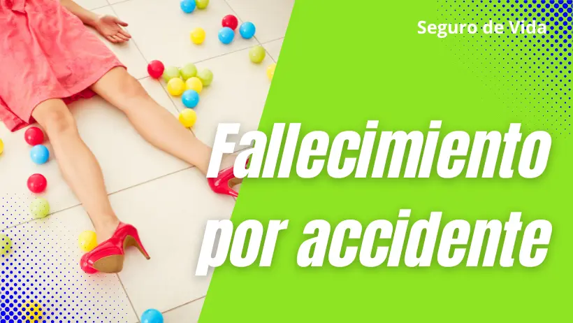 Seguro de Vida Allianz Vida Riesgo - Fallecimiento por accidente