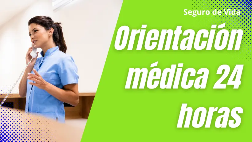 Seguro de Vida Allianz Vida Riesgo - Orientación médica 24 horas