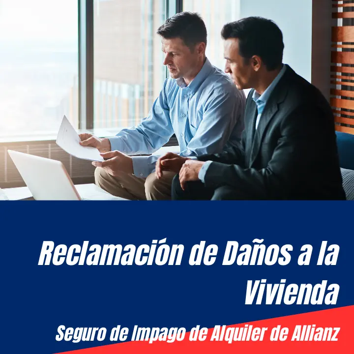 Con el Seguro de Impago de Alquiler de Allianz cuentas con Reclamación de Daños