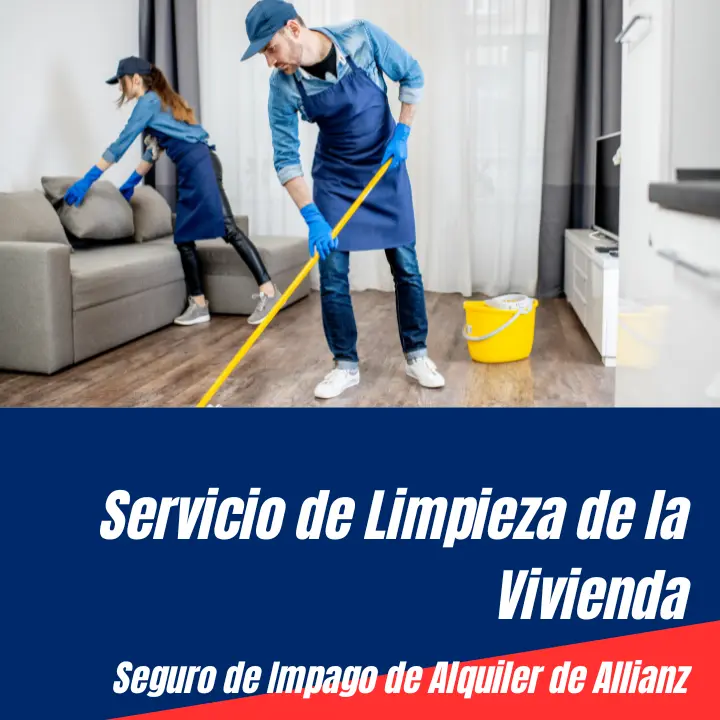 Con el Seguro de Impago de Alquiler de Allianz recibe el Servicio de Limpieza