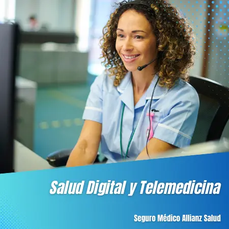 Salud digital y telemedicina del Seguro Médico Allianz Salud