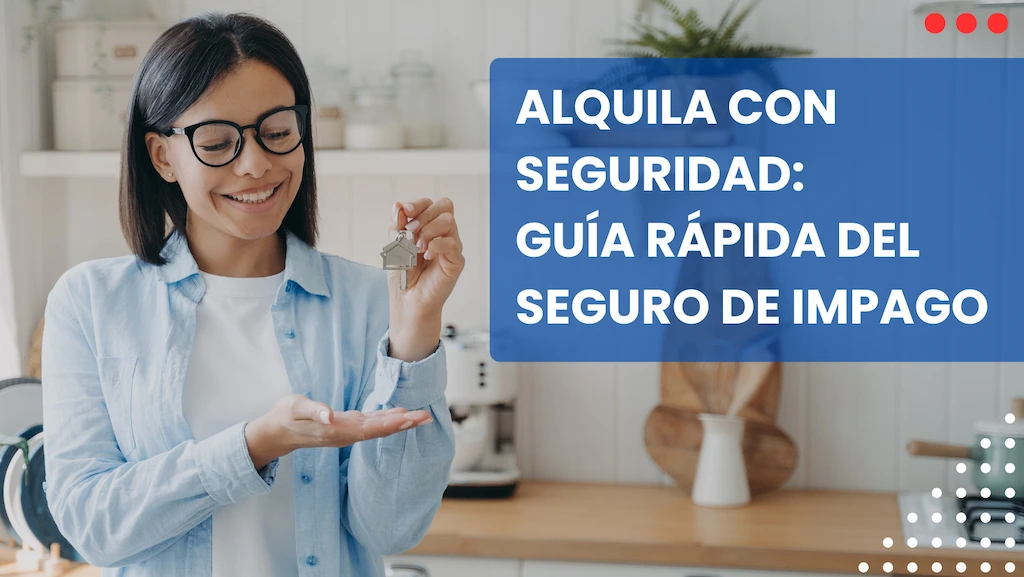 Propietaria de piso con un Seguro de Impago de Alquiler