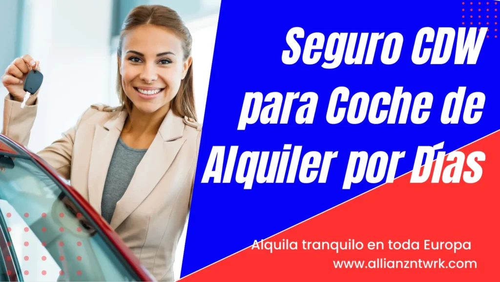 Contratar el Seguro CDW para Coche de Alquiler por Días
