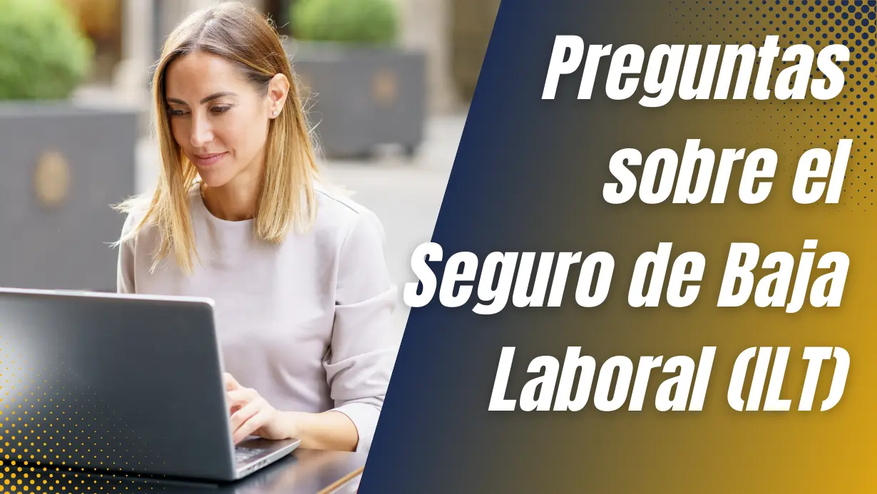 Mujer consultando Preguntas frecuentes sobre el Seguro de Baja Laboral (ILT)